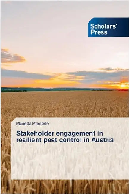 Stakeholder engagement in resilient pest control in Austria by Prestele, Marietta