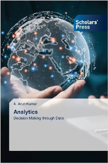 Analytics by Kumar, A. Arun