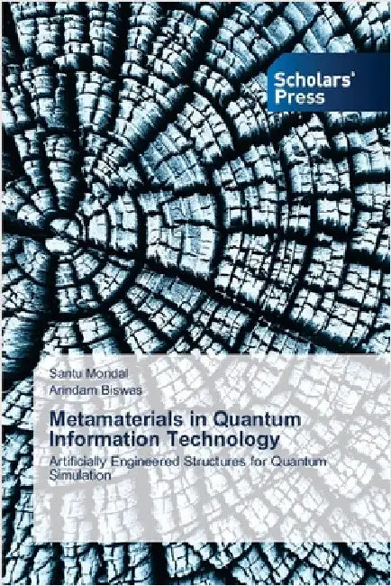 Metamaterials in Quantum Information Technology by Mondal, Santu
