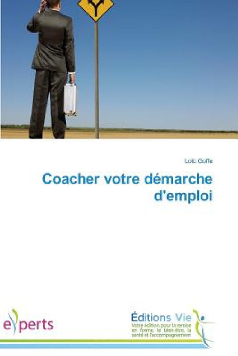 Coacher Votre Démarche d'Emploi by Goffe-L