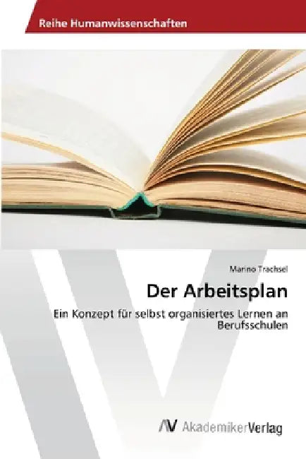 Der Arbeitsplan by Marino Trachsel