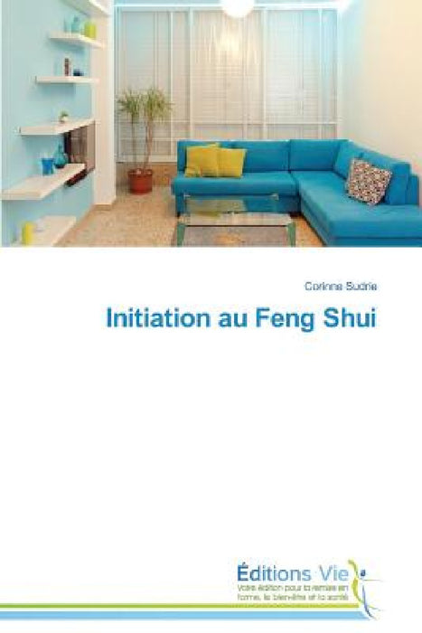 Initiation Au Feng Shui by Sudrie-C