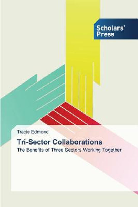 Tri-Sector Collaborations by Edmond Tracie