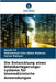 Die Entwicklung eines Bildüberlagerungs-systems für biomedizinische Anwendungen by Lit, Asrani