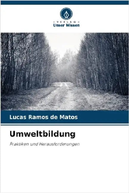 Umweltbildung by Ramos de Matos, Lucas