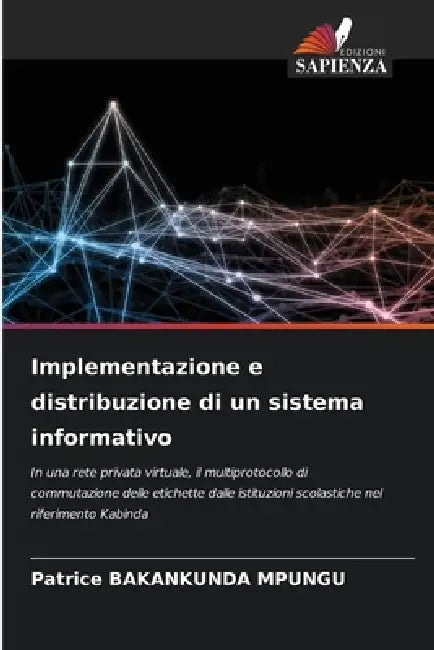 Implementazione e distribuzione di un sistema informativo by Patrice Bakankunda Mpungu