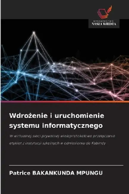 Wdrożenie i uruchomienie systemu informatycznego by Patrice Bakankunda Mpungu
