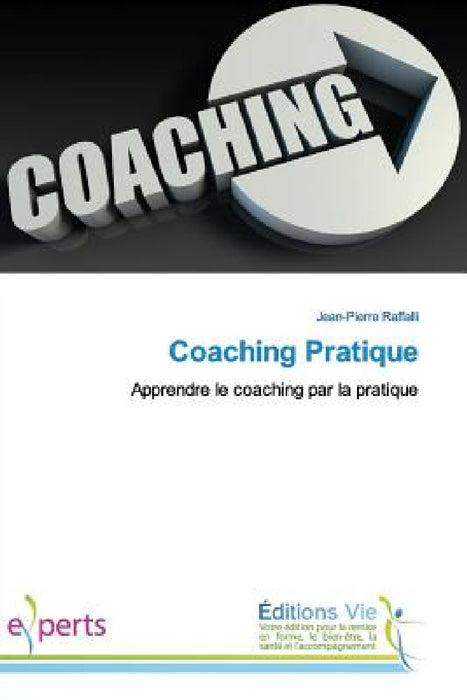 Coaching Pratique by Raffalli-J