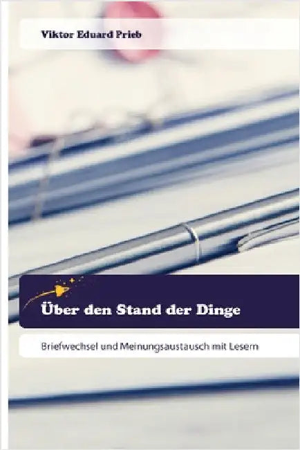 Über den Stand der Dinge by Prieb, Viktor Eduard