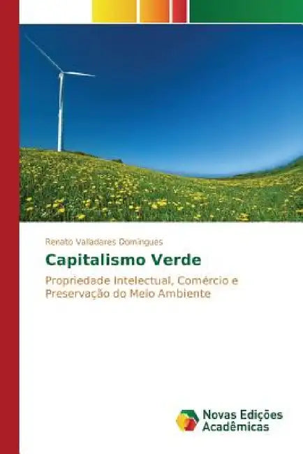 Capitalismo verde by Valladares Domingues Renato