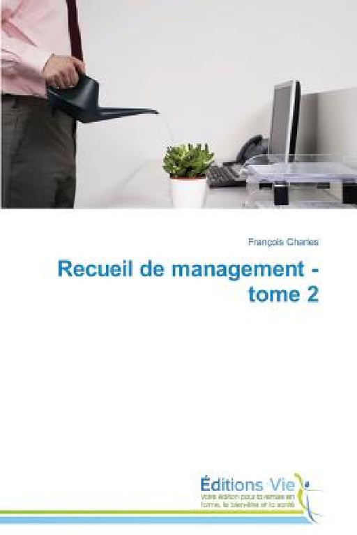 Recueil de Management - Tome 2 by Charles-F