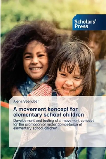 A movement koncept for elementary school children by Alena Seehuber