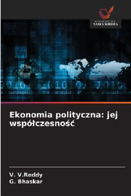Ekonomia polityczna: jej wspólczesnośc by V. V. Reddy, G. Bhaskar