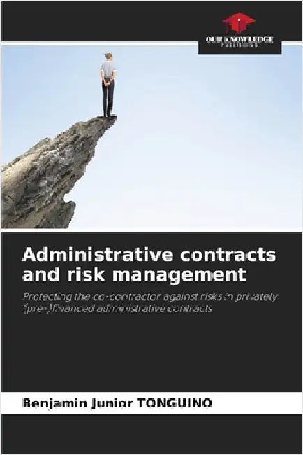 Administrative contracts and risk management by Tonguino, Benjamin Junior