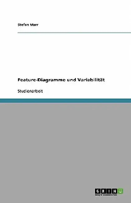Feature-Diagramme und Variabilität by Marr, Stefan