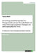 Darstellung musiktherapeutischer Übungsstunden mit der Panta Rai Harfe und vokal-obertongesanglichen Übungen aus anthroposophischer Sicht: Mit Fallbei by Mörth, Thomas