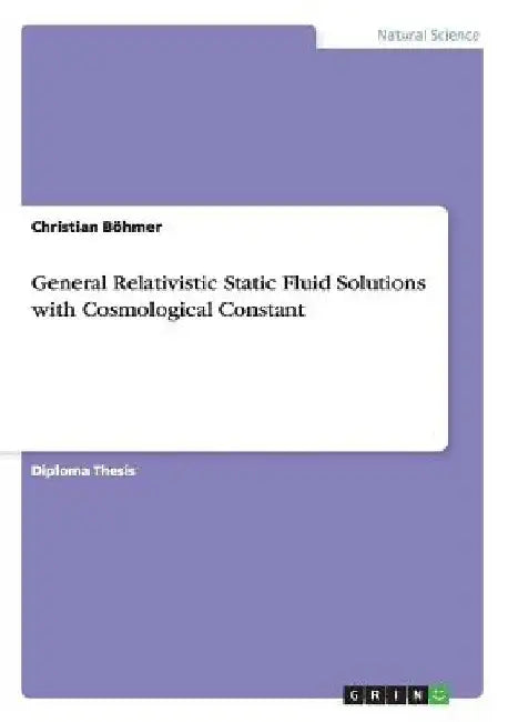 General Relativistic Static Fluid Solutions with Cosmological Constant by Christian Böhmer