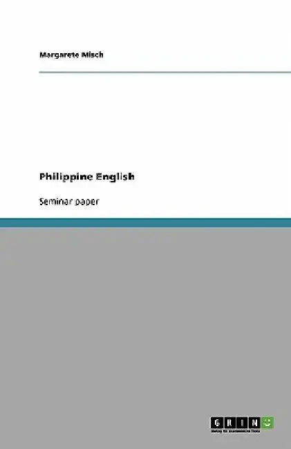Philippine English by Margarete Misch