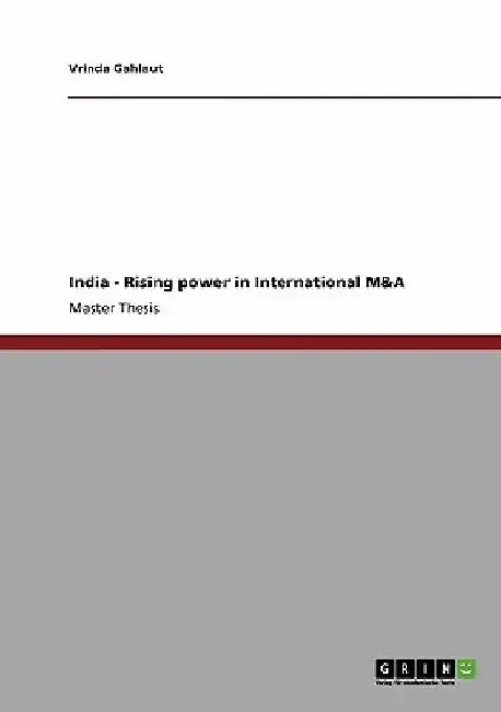 India - Rising power in International M&A by Vrinda Gahlaut