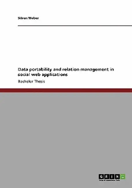 Data portability and relation management in social web applications by Sören Weber