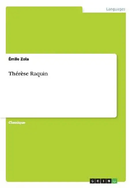 Thérèse Raquin by Zola, Émile