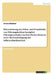 Wahrnehmung des Selbst- und Fremdbildes von Führungskräften bezüglich Führungsverhalten im beruflichen Kontext unter Berücksichtigung der Selbstaufmer by Michtner, Verena