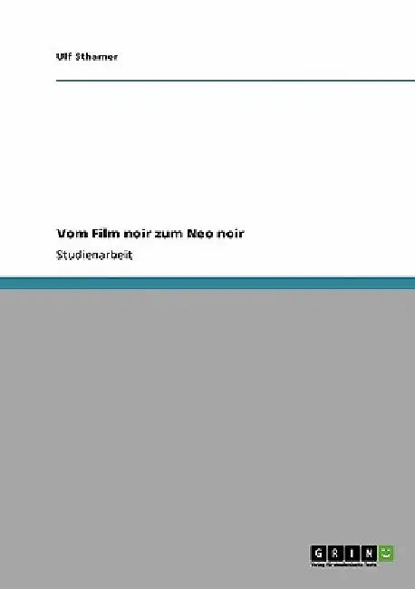 Vom Film noir zum Neo noir by Sthamer, Ulf
