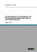 Die Entwicklung einer Entsendungs- und Wiedereingliederungsstrategie anhand eines fiktiven Beispiels by Weber, Janine