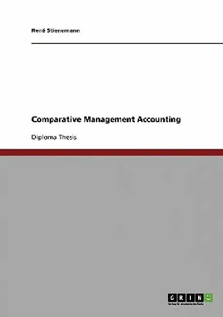 Comparative Management Accounting by René Stienemann