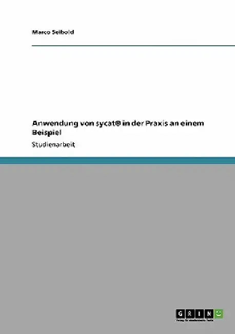 Anwendung von sycat(R) in der Praxis an einem Beispiel by Seibold, Marco