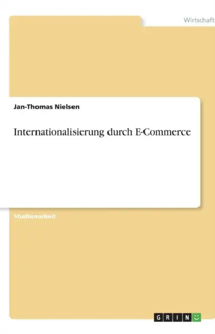 Internationalisierung Durch E-Commerce by Jan-Thomas Nielsen