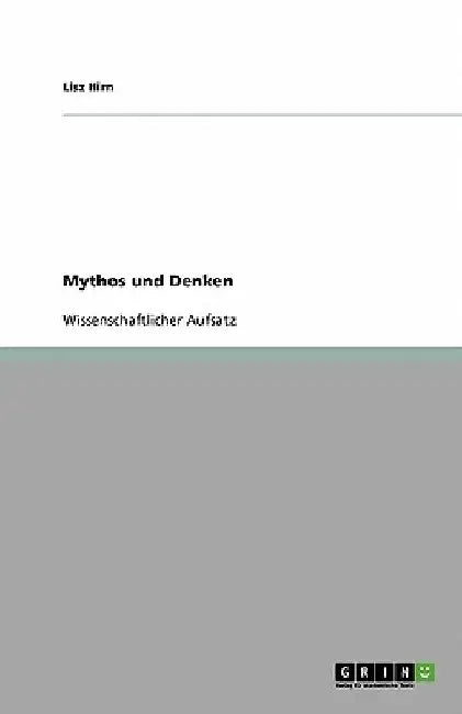 Mythos und Denken by Hirn, Lisz