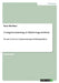 Computernutzung in Kindertagesstätten: Pro und Contra der Computernutzung in Kindertagesstätten by Stechbart, Dana