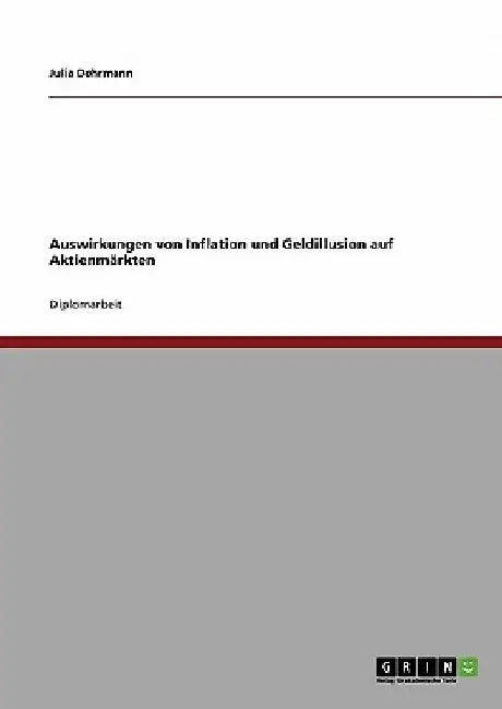 Auswirkungen von Inflation und Geldillusion auf Aktienmärkten by Dohrmann, Julia