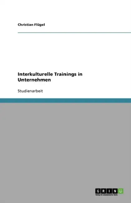 Interkulturelle Trainings in Unternehmen by Christian Flügel