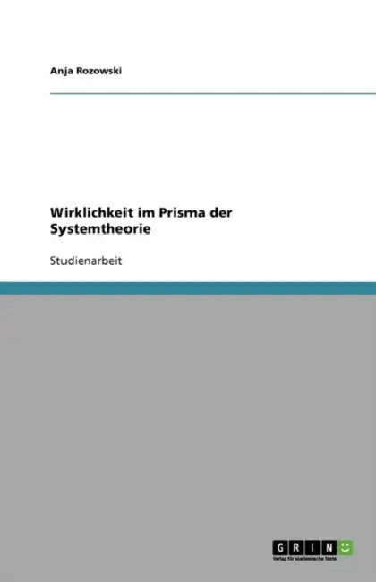 Wirklichkeit im Prisma der Systemtheorie by Anja Rozowski