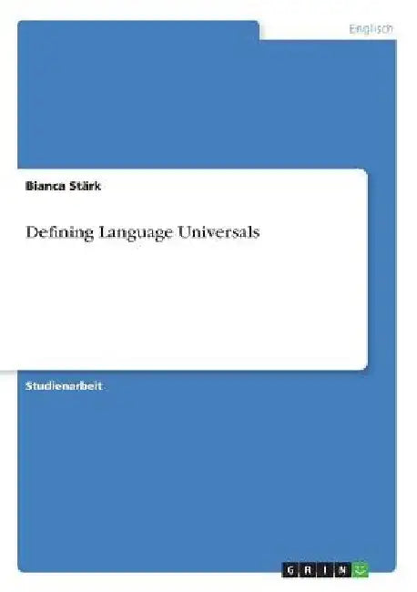 Defining Language Universals by Stärk, Bianca