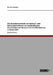 Die Zusammenarbeit von General- und Nachunternehmern auf ausländischen Baumärkten am Beispiel von Großbritannien und den USA by Schmolke, Daniel