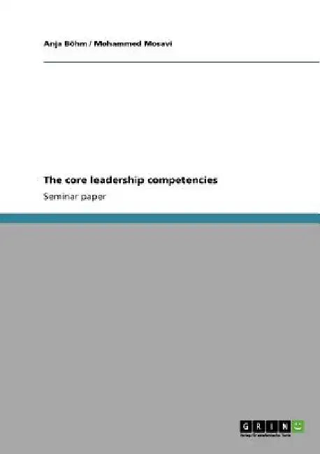 The core leadership competencies by Anja Böhm