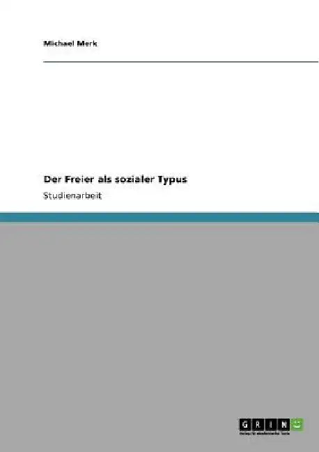 Der Freier als sozialer Typus by Merk, Michael
