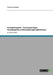 Kontraktlogistik - Voraussetzungen, Praxisbeispiele und Entwicklungsmöglichkeiten by Schwab, Christian
