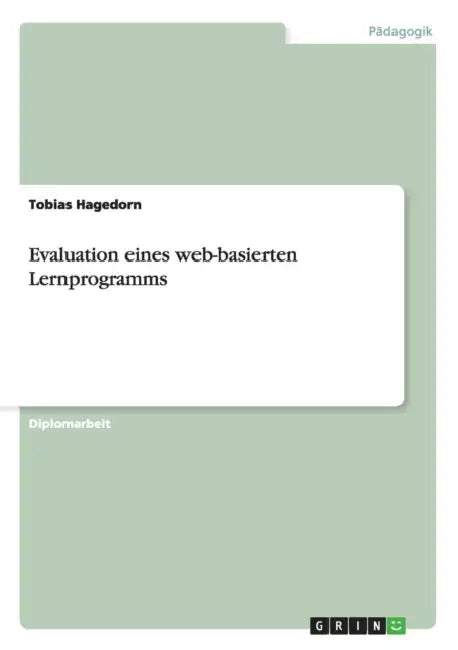 Evaluation eines web-basierten Lernprogramms by Tobias Hagedorn