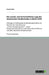 Die soziale und wirtschaftliche Lage der chinesischen Studierenden in Berlin 2010: Umfrage im Auftrag des Studentenwerks Berlin im Rahmen der Teilnahm by Xueqin Mao
