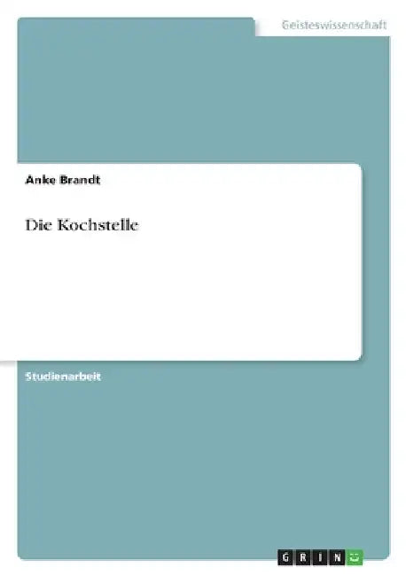 Die Kochstelle by Brandt, Anke