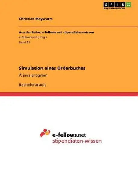 Simulation eines Orderbuches: A java program by Maywurm, Christian