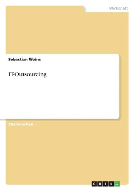 IT-Outsourcing by Weins, Sebastian