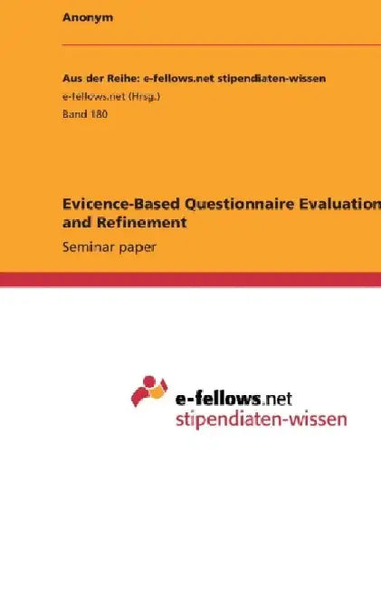 Evicence-Based Questionnaire Evaluation and Refinement by Anonymous