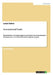 International Trade: Handelsströme von Industriegütern am Beispiel des Industriesektors Büromaschinen und Telekommunikationsgeräte in Japan by Wöhrle, Isabell