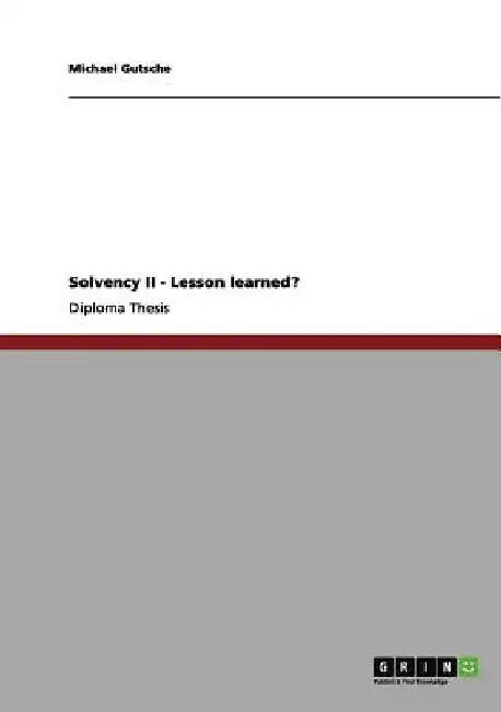 Solvency II - Lesson learned? by Michael Gutsche