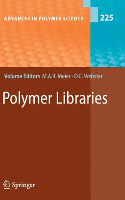 Polymer Libraries by Michael A. R. Meier